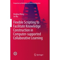 Flexible Scripting to Facilitate Knowledge Construction in Computer-supported Collaborative Learning