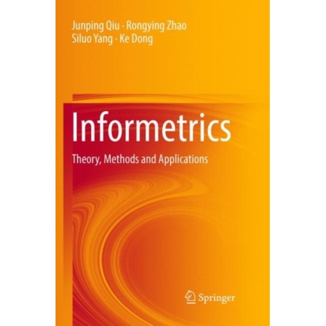 Informetrics: Theory, Methods and Applications