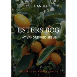 Esters Bog: At vandre med Jesus
