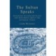 The Sultan Speaks: Dialogue in English Plays and Histories about the Ottoman Turks