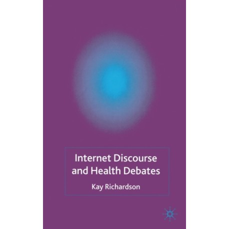 Internet Discourse and Health Debates