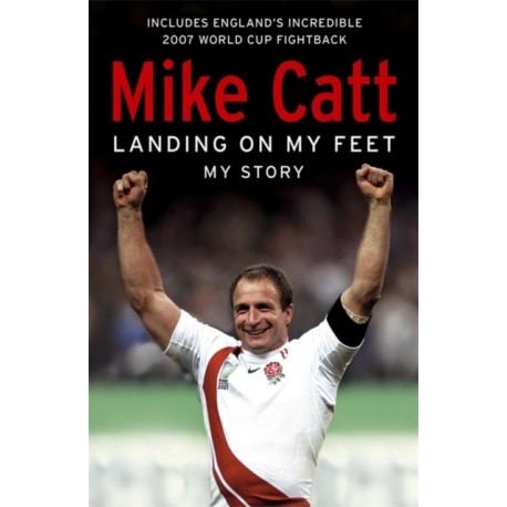 Landing on My Feet: A deeply personal memoir