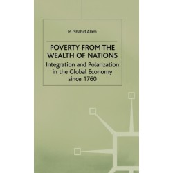 Poverty From The Wealth of Nations: Integration and Polarization in the Global Economy since 1760