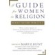 A Guide for Women in Religion: Making Your Way from A to Z