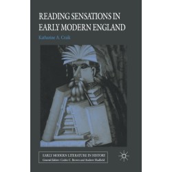 Reading Sensations in Early Modern England