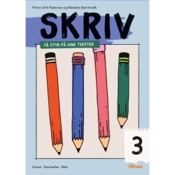 Skriv 3, Få styr på dine tekster