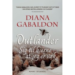 Sig til bierne at jeg er væk: Outlander