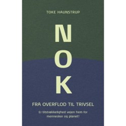 NOK: Fra overflod til trivsel