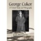 George Cukor: A Critical Study and Filmography