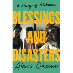 Blessings and Disasters: A Story of Alabama