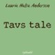 Tavs tale