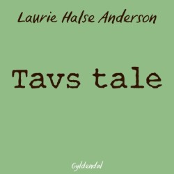 Tavs tale
