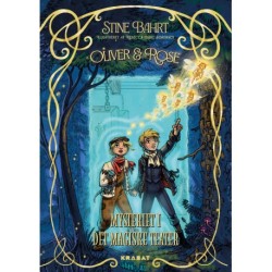 Oliver og Rose 1: Mysteriet i Det magiske teater