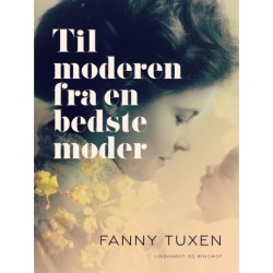 Til moderen fra en bedstemoder