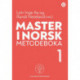 Master i norsk : metodeboka 1