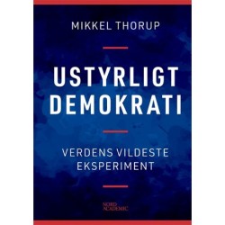 Ustyrligt demokrati: Verdens vildeste eksperiment