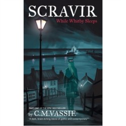 SCRAVIR: - While Whitby Sleeps