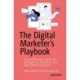The Digital Marketer's Playbook: How to Effectively Collaborate with Agencies, Freelancers, and Digital Marketing Experts