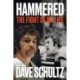 Hammered: The Fight of My Life