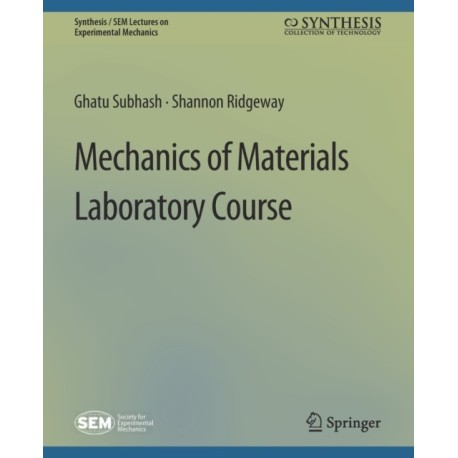 Mechanics of Materials Laboratory Course