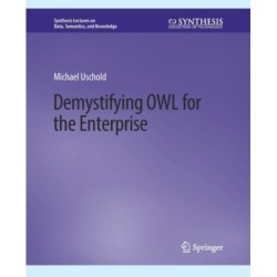 Demystifying OWL for the Enterprise