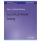Semantics in Mobile Sensing