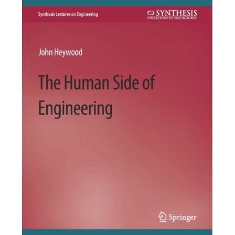 The Human Side of Engineering