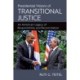 Presidential Visions of Transitional Justice: An American Legacy of Responsibility and Reconciliation