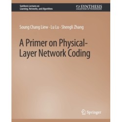 A Primer on Physical-Layer Network Coding