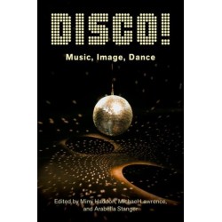 DISCO!: Music, Image, Dance