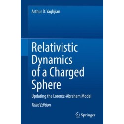 Relativistic Dynamics of a Charged Sphere: Updating the Lorentz-Abraham Model