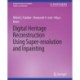 Digital Heritage Reconstruction Using Super-resolution and Inpainting