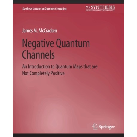 Negative Quantum Channels