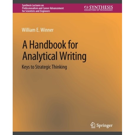 A Handbook for Analytical Writing: Keys to Strategic Thinking
