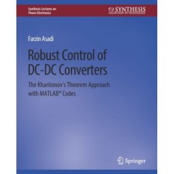 Robust Control of DC-DC Converters: The Kharitonov's Theorem Approach with MATLAB® Codes