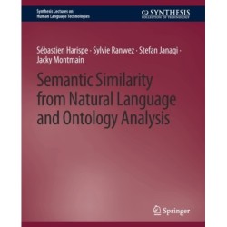 Semantic Similarity from Natural Language and Ontology Analysis