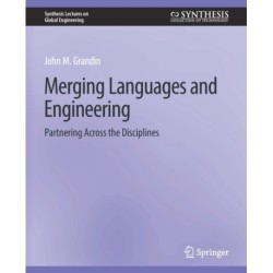 Merging Languages and Engineering: Partnering Across the Disciplines