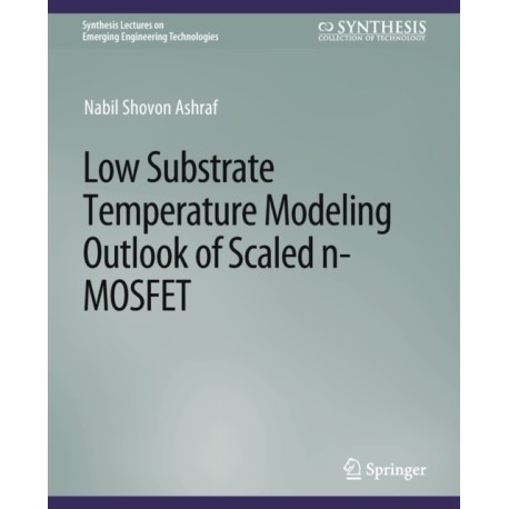 Low Substrate Temperature Modeling Outlook of Scaled n-MOSFET