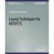 Layout Techniques in MOSFETs