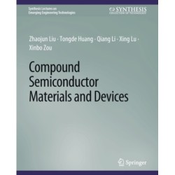 Compound Semiconductor Materials and Devices