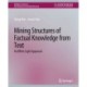 Mining Structures of Factual Knowledge from Text: An Effort-Light Approach