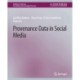 Provenance Data in Social Media