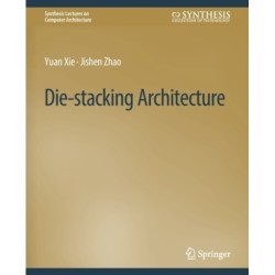 Die-stacking Architecture