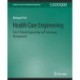 Health Care Engineering Part I: Clinical Engineering and Technology Management