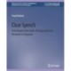 Clear Speech: Technologies that Enable the Expression and Reception of Language