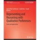 Representing and Reasoning with Qualitative Preferences: Tools and Applications
