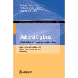 Web and Big Data. APWeb-WAIM 2023 International Workshops: KGMA 2023 and SemiBDMA 2023, Wuhan, China, October 6–8, 2023, Proceedings
