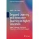 Engaged Learning and Innovative Teaching in Higher Education: Digital Technology, Professional Competence, and Teaching Pedagogies