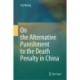 On the Alternative Punishment to the Death Penalty in China