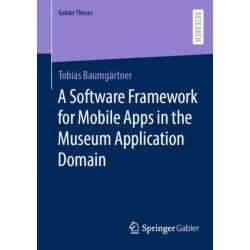 A Software Framework for Mobile Apps in the Museum Application Domain